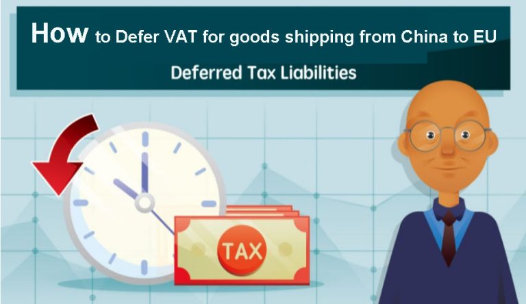 How to Postpone VAT Accounting Shipping From China To EU